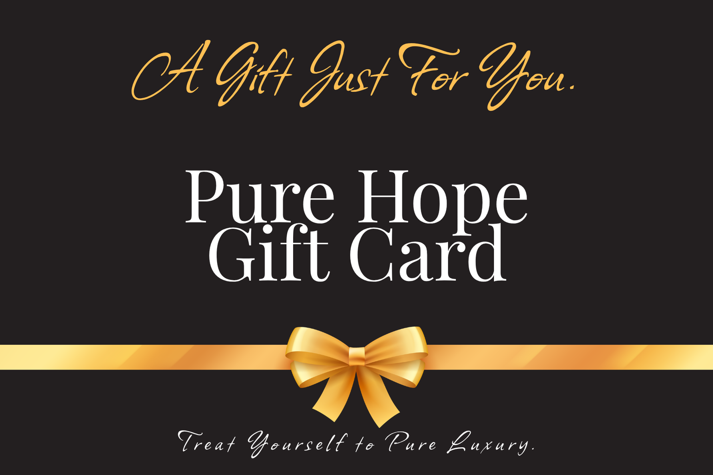 Pure Hope Gift Card